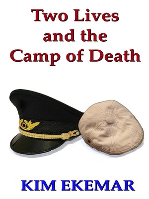 cover image of Two Lives and the Camp of Death